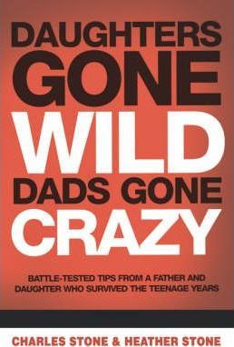 Cover of Daughters Gone Wild Dads Gone Crazy